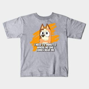 I NEED 20 MINS Kids T-Shirt